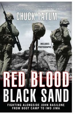 Red blood, black sand : fighting alongside John Basilone from boot camp to Iwo Jima cover image