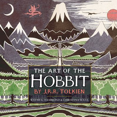 The art of the Hobbit by J. R. R. Tolkien cover image