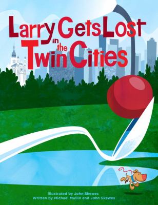Larry gets lost in the twin cities Minneapolis - St. Paul cover image