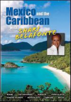 Mexico and the Caribbean with Shari Belafonte cover image