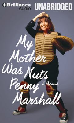 My mother was nuts a memoir cover image