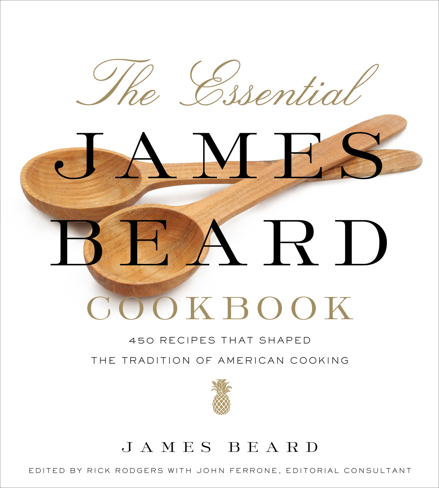 The essential James Beard cookbook : 450 recipes that shaped the tradition of American cooking cover image