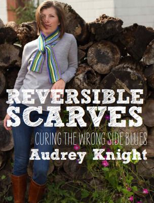 Reversible scarves : curing the wrong side blues cover image