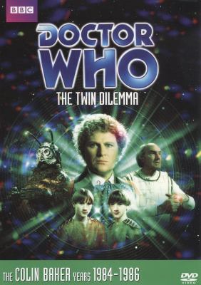 Doctor Who. Story 137, The twin dilemma cover image