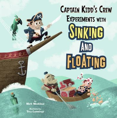 Captain Kidd's crew experiments with sinking and floating cover image