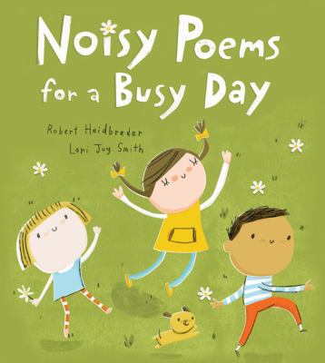 Noisy poems for a busy day cover image