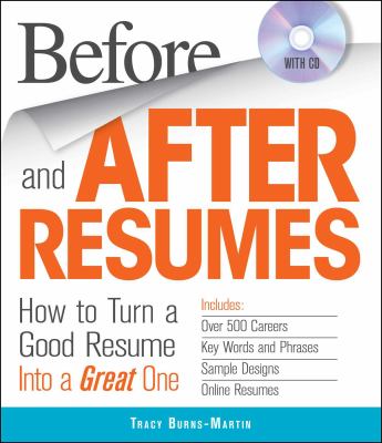Before and after resumes : how to turn a good resume into a great one cover image