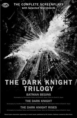 The dark knight trilogy : the Batman screenplays cover image