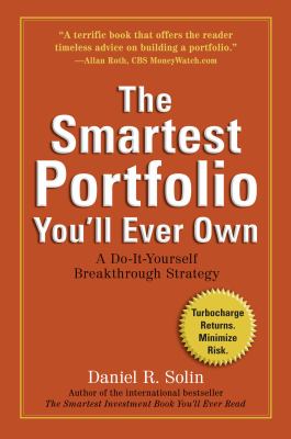 The smartest portfolio you'll ever own : a do-it-yourself breathrough strategy cover image