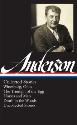 Sherwood Anderson : collected stories cover image
