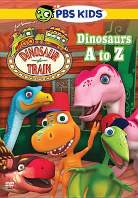 Dinosaur train. Dinosaurs A to Z cover image