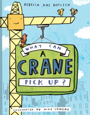 What can a crane pick up? cover image