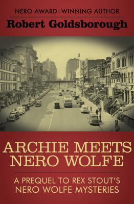 Archie meets Nero Wolfe cover image