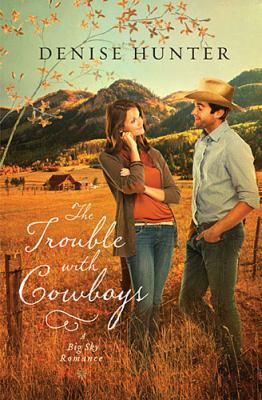 The trouble with cowboys : a big sky romance cover image