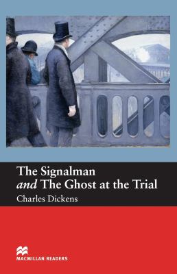 The signalman ; and The ghost at the trial cover image