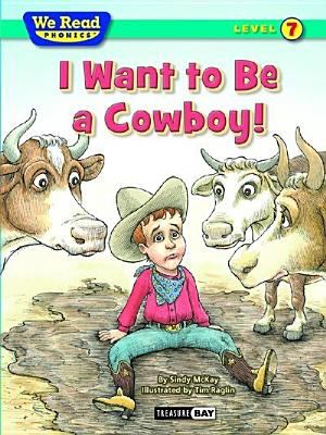 I want to be a cowboy! cover image