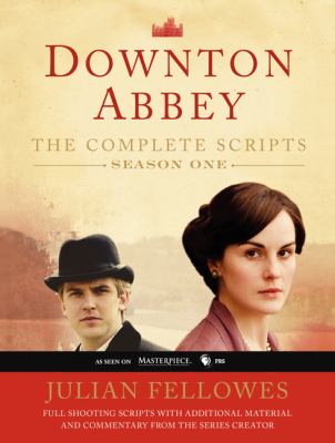 Downton Abbey : the complete scripts. Season one cover image