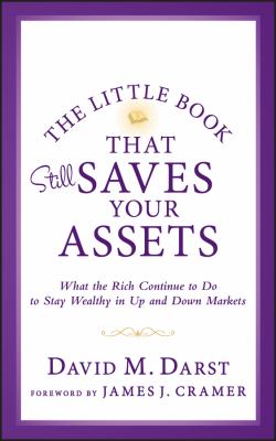 The little book that still saves your assets : what the rich continue to do to stay wealthy in up and down markets cover image