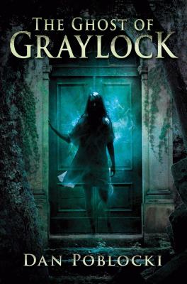 The ghost of Graylock cover image