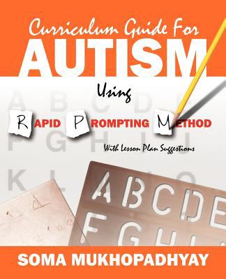 Curriculum guide for autism using rapid prompting method : with lesson plan suggestions cover image