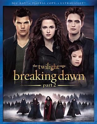 The twilight saga. Breaking dawn,Part 2 cover image