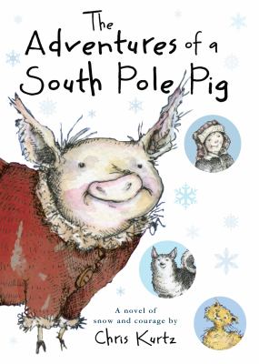 The adventures of a South Pole pig cover image