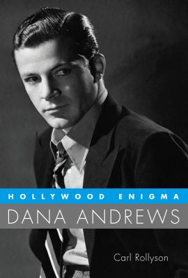 Hollywood enigma : Dana Andrews cover image