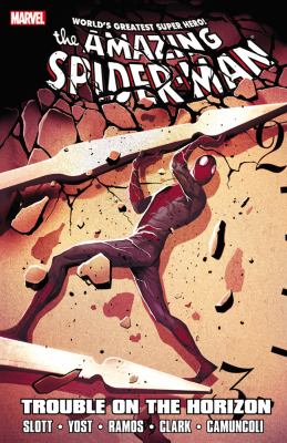 The amazing Spider-Man. Trouble on the horizon cover image