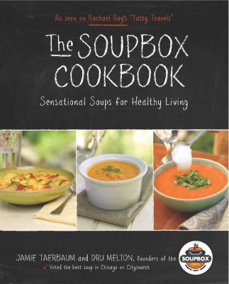 The Soupbox cookbook : sensational soups for healthy living cover image