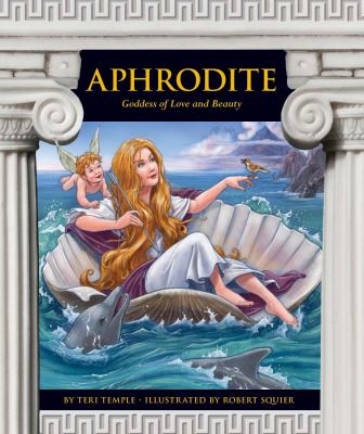 Aphrodite : Goddess of love and beauty cover image