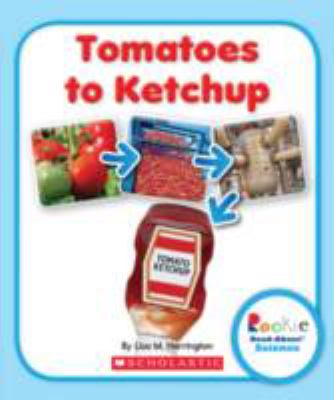 Tomatoes to ketchup cover image