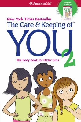 The care & keeping of you 2 : the body book for older girls cover image