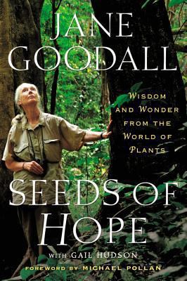 Seeds of hope : wisdom and wonder from the world of plants cover image