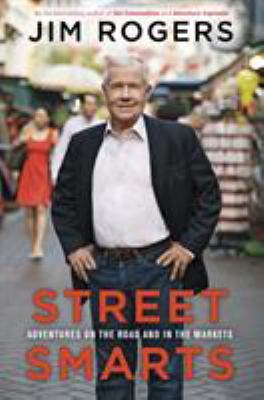 Street smarts : adventures on the road and in the markets cover image