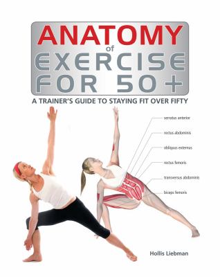 Anatomy of exercise for 50+ cover image