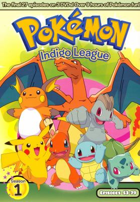 Indigo League. Season 1, episodes 53-79 cover image