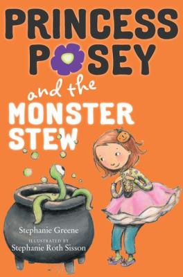 Princess Posey and the monster stew cover image