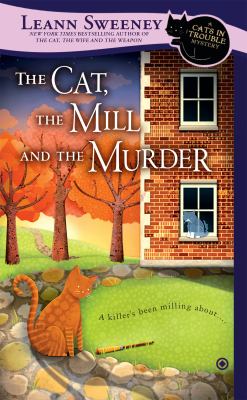 The cat, the mill, and the murder cover image