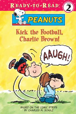 Kick the football, Charlie Brown! cover image