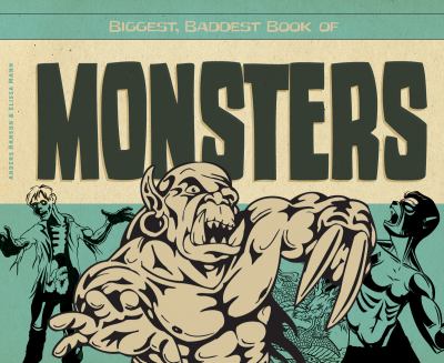 Biggest, baddest book of monsters cover image