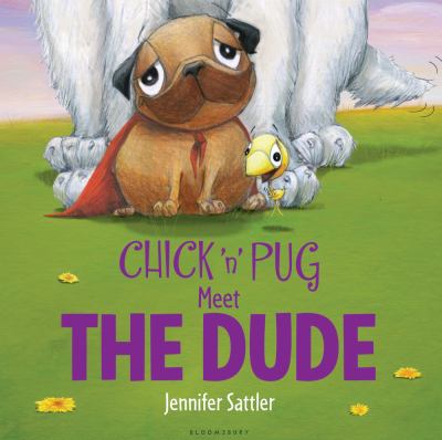 Chick 'n' Pug meet the Dude cover image