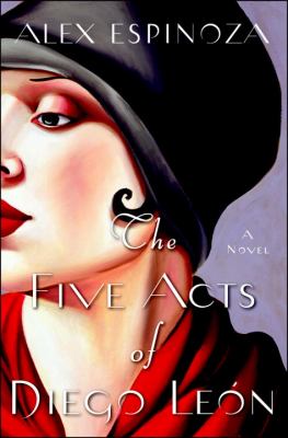 The five acts of Diego León cover image