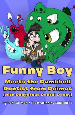 Funny Boy meets the Dumbbell Dentist from Deimos cover image