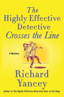 The highly effective detective crosses the line a mystery cover image