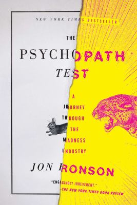The psychopath test a journey through the madness industry cover image