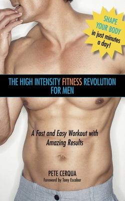 High intensity fitness revolution for men a fast and easy workout with amazing results cover image