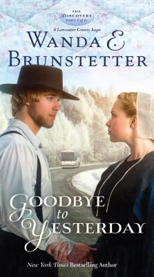 Goodbye to yesterday a Lancaster County saga cover image