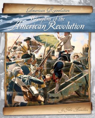 Weapons of the American revolution cover image
