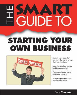 The smart guide to starting your own business cover image