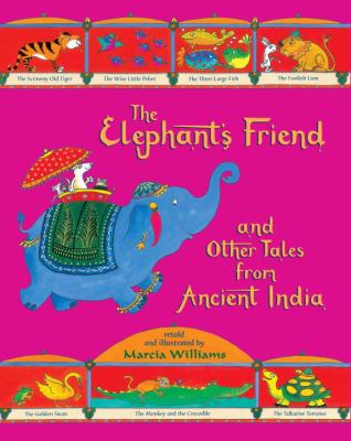 The elephant's friend and other tales from ancient India cover image